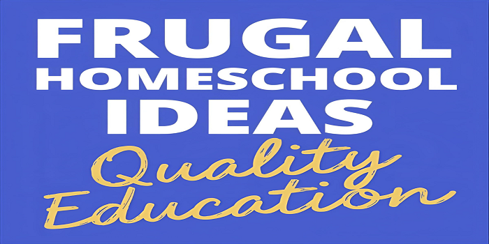 Frugal Homeschool Ideas